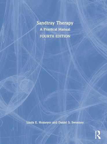 Cover image for Sandtray Therapy: A Practical Manual