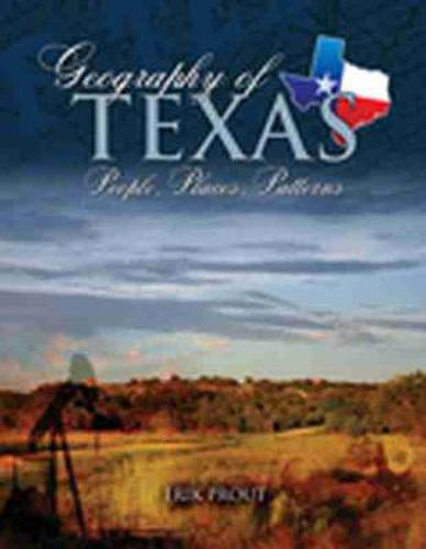 Cover image for Geography of Texas: People, Places, Patterns