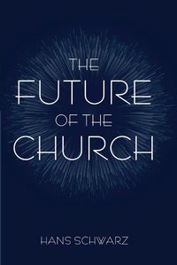 Cover image for The Future of the Church