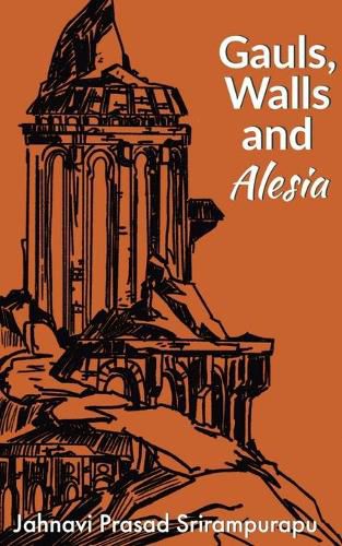 Cover image for Gauls Walls and Alesia