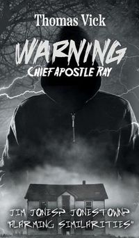 Cover image for WARNING Chief Apostle Ray