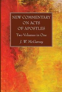 Cover image for New Commentary on Acts of Apostles: Two Volumes in One