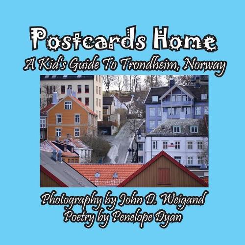 Cover image for Postcards Home -- A Kid's Guide to Trondheim, Norway