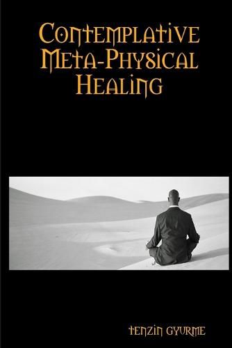 Cover image for Contemplative Meta-Physical Healing
