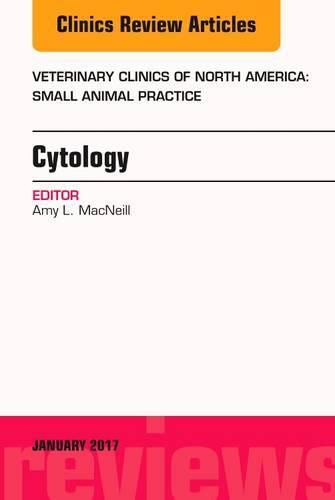 Cover image for Cytology, An Issue of Veterinary Clinics of North America: Small Animal Practice