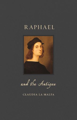 Cover image for Raphael and the Antique