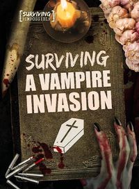 Cover image for Surviving a Vampire Invasion