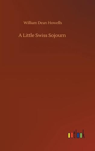 Cover image for A Little Swiss Sojourn