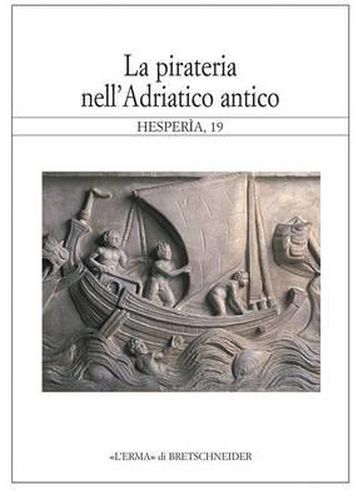 Cover image for La Pirateria Nell'Adriatico Antico