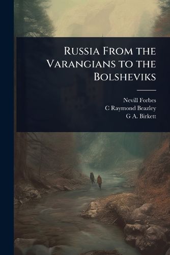 Cover image for Russia From the Varangians to the Bolsheviks