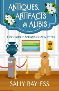 Cover image for Antiques, Artifacts & Alibis