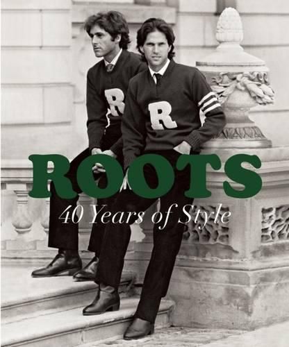 Cover image for Roots: 40 Years of Style