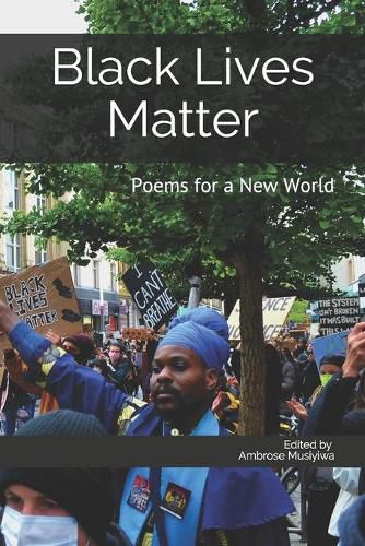 Cover image for Black Lives Matter: Poems for a New World