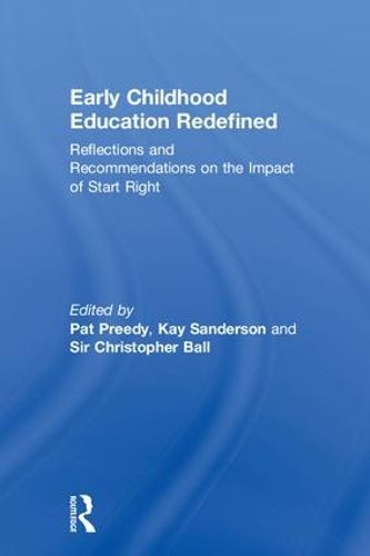 Cover image for Early Childhood Education Redefined: Reflections and Recommendations on the Impact of Start Right