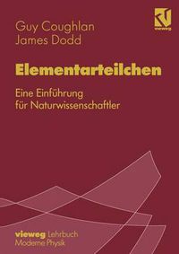 Cover image for Elementarteilchen: Eine Einfuhrung fur Naturwissenschaftler