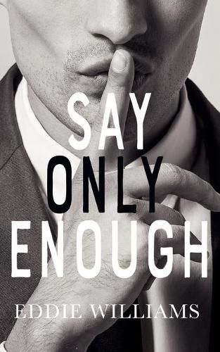 Cover image for Say Only Enough