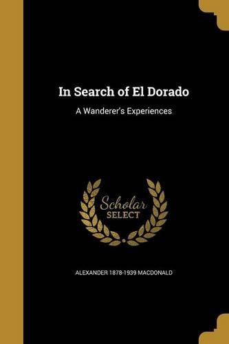 Cover image for In Search of El Dorado