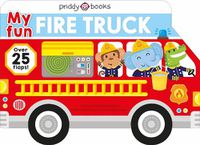 Cover image for My Fun Flap Book: My Fun Fire Truck