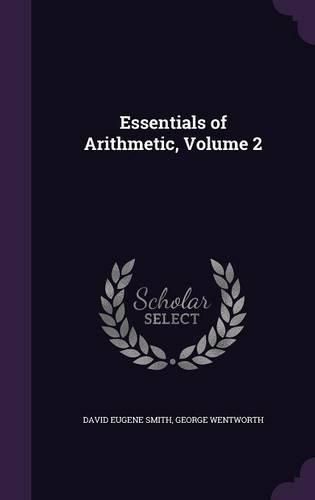 Essentials of Arithmetic, Volume 2