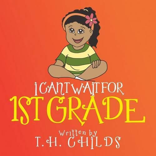 Cover image for I Can't Wait for 1st Grade