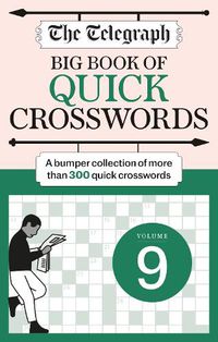 Cover image for The Telegraph Big Quick Crosswords 9