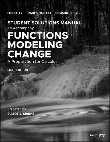 Student Solutions Manual to accompany Functions Modeling Change, 6e