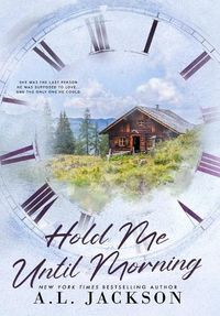 Cover image for Hold Me Until Morning (Hardcover)