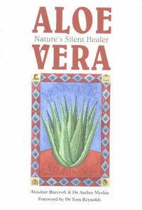 Cover image for Aloe Vera: Nature's Silent Healer