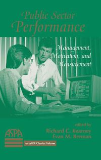 Cover image for Public Sector Performance: Management, Motivation, And Measurement