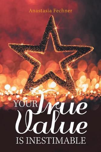 Cover image for Your True Value Is Inestimable