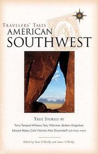 Cover image for Travelers' Tales American Southwest: True Stories