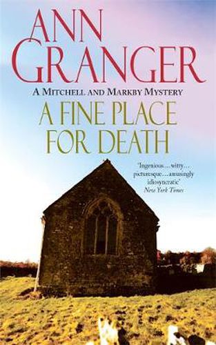 Cover image for A Fine Place for Death (Mitchell & Markby 6): A compelling Cotswold village crime novel of murder and intrigue