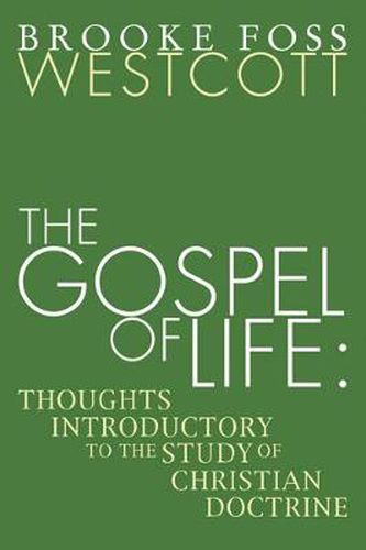 Cover image for Gospel of Life: Thoughts Introductory to the Study of Christian Doctrine