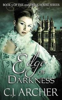 Cover image for Edge of Darkness: Book 3 of the 2nd Freak House Trilogy