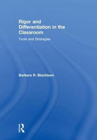 Cover image for Rigor and Differentiation in the Classroom: Tools and Strategies