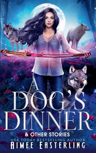 A Dog's Dinner & Other Stories