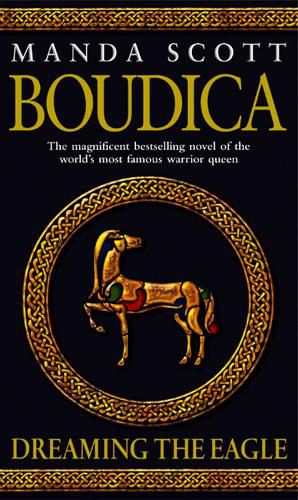 Boudica: Dreaming the Eagle: Boudica 1
