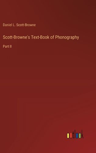 Scott-Browne's Text-Book of Phonography