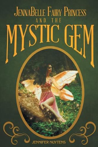 Cover image for JennaBelle Fairy Princess and The Mystic Gem