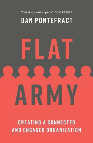 Cover image for Flat Army: Creating a Connected and Engaged Organization