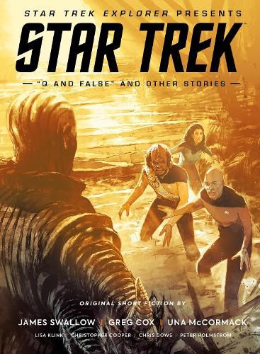 Star Trek Explorer Presents: Star Trek  Q And False  And Other Stories