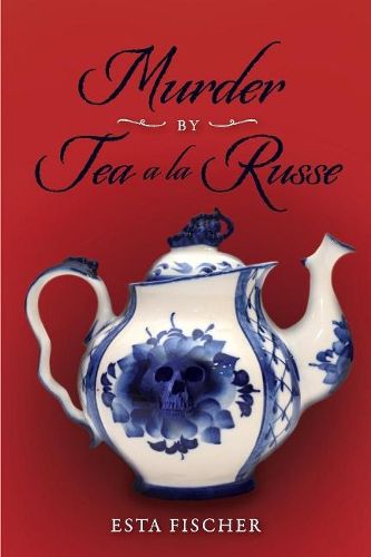 Cover image for Murder by Tea a la Russe