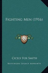 Cover image for Fighting Men (1916)