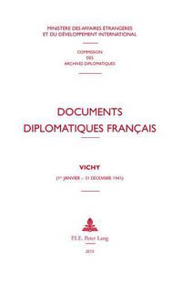 Cover image for Documents Diplomatiques Francais: Vichy (1er Janvier - 31 Decembre 1941)