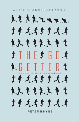 Cover image for The Go Getter: The Story That Tells You How to be One