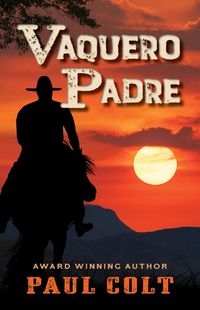 Cover image for Vaquero Padre