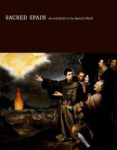 Cover image for Sacred Spain: Art and Belief in the Spanish World