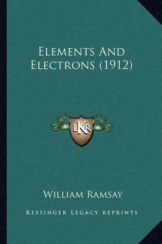 Elements and Electrons (1912)