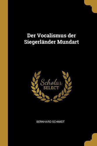 Cover image for Der Vocalismus der Siegerlaender Mundart