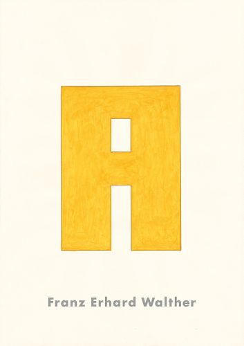 Cover image for A (Limited edition, Bilingual): Franz Erhard Walther